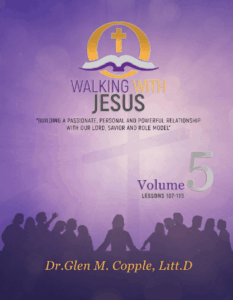 Volume 5 - Walking With Jesus Lessons 107-115