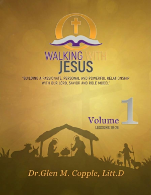 Volume 1 – Walking With Jesus 19-26